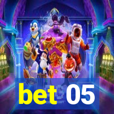 bet 05